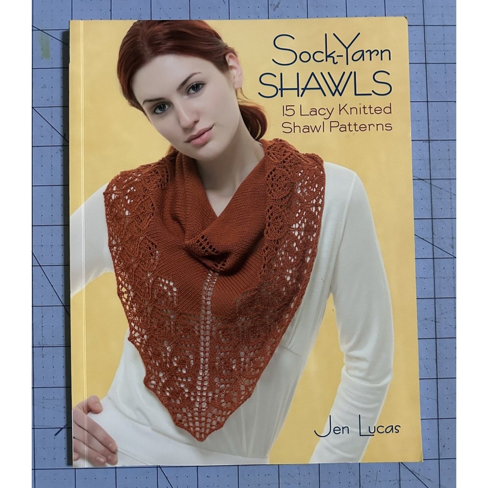 Sock-Yarn Shawls: 15 Lacy Knitted Shawl Patterns by Jennie Lucas